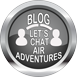  CLICK HERE FOR OUR AIR ADVENTURES BLOG